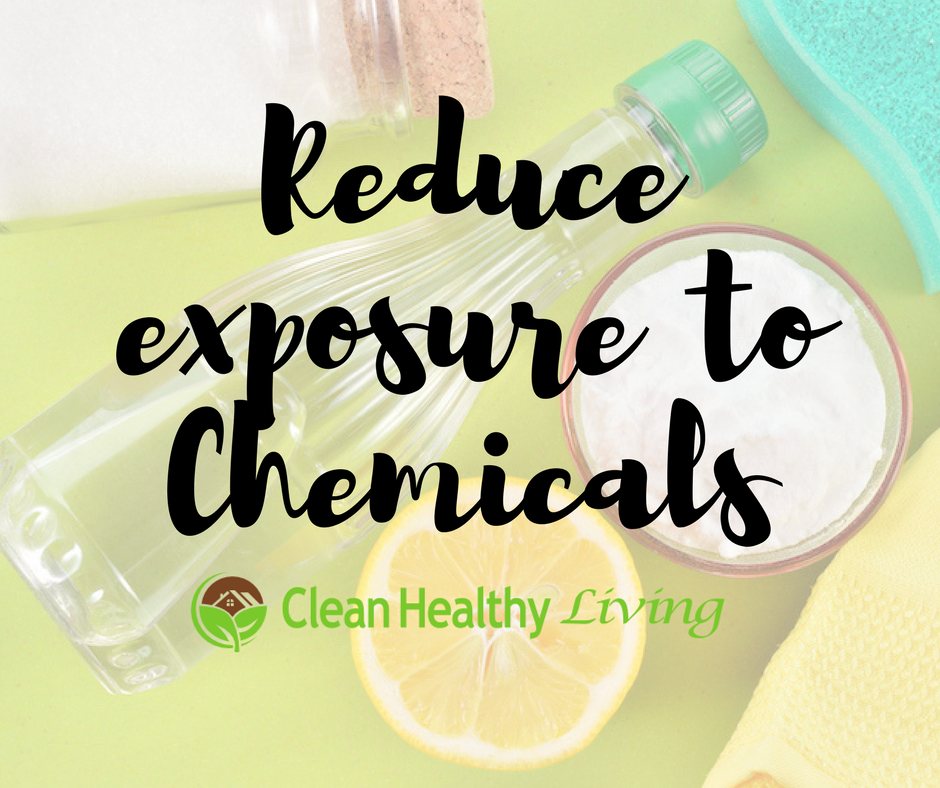 Ways To Reduce Exposure To Chemical Products